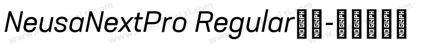 NeusaNextPro Regular字体字体转换
